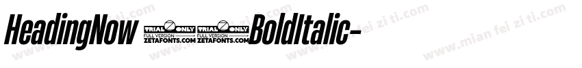 HeadingNow 96BoldItalic字体转换